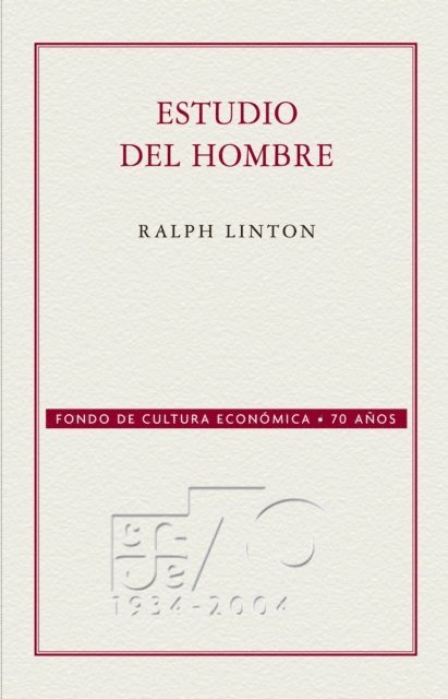 Ralph Linton - Estudio del hombre, E-bok