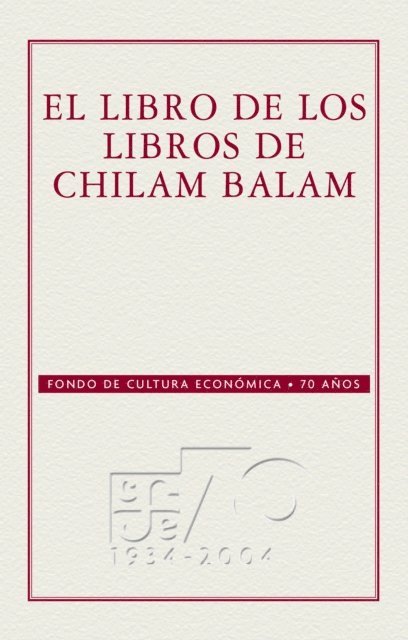 anonimo anonimo - El libro de los Libros de Chilam Balam, E-bok