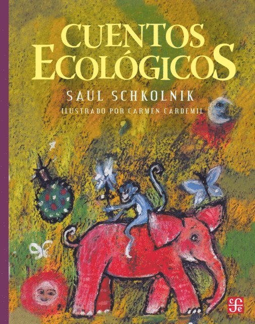 Saul Schkolnik - Cuentos ecológicos, E-bok