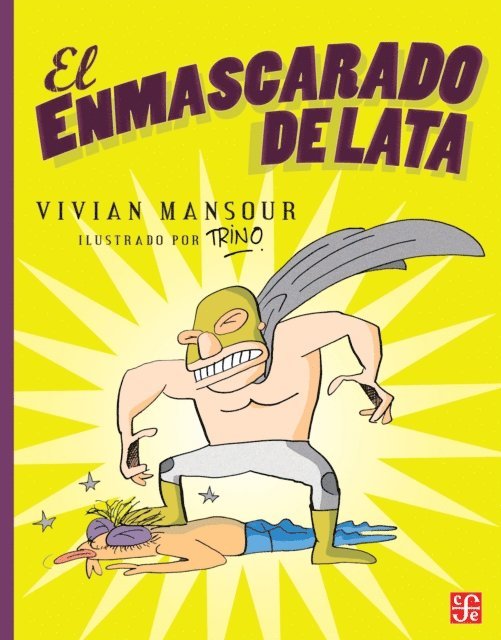 Vivian Mansour - El Enmascarado de lata, E-bok