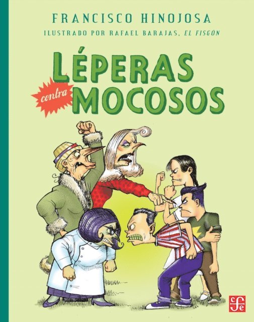 Francisco Hinojosa - Leperas contra mocosos, E-bok
