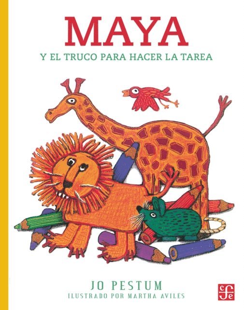 Jo Pestum, Viviana Aguirre - Maya y el truco para hacer la tarea, E-bok