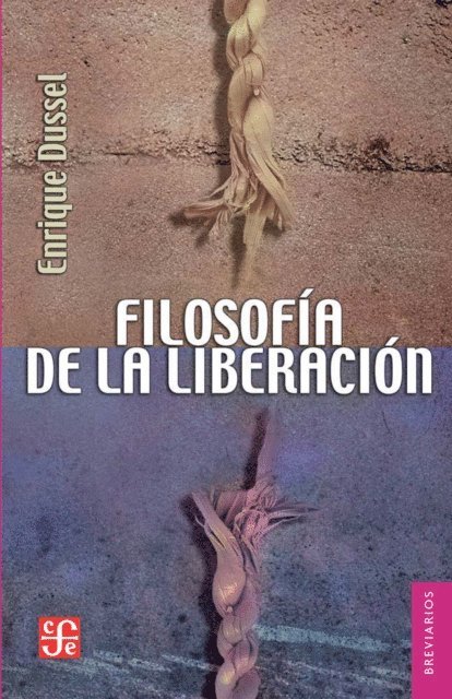 Enrique Dussel - Filosofia de la liberacion, E-bok