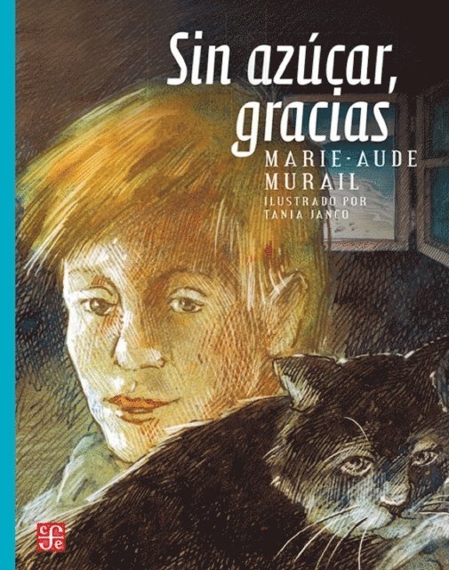 Patricia Gutierrez-Otero, Marie-Aude Murail - Sin azúcar, gracias, E-bok