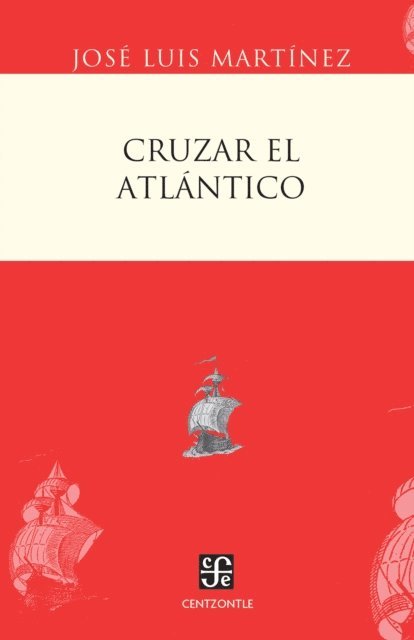 Jose Luis Martinez - Cruzar el Atlantico, E-bok