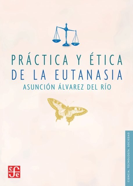 Asuncion Alvarez del Rio - Practica y etica de la eutanasia, E-bok