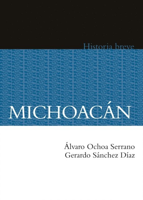 Yovana Celaya Nandez, Alicia Hernandez Chavez, Gerardo Sanchez Diaz, Alvaro Ochoa Serrano - Michoacán, E-bok