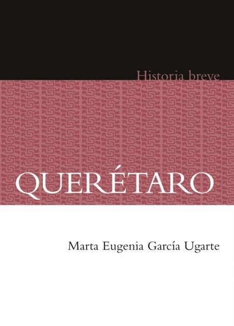Yovana Celaya Nandez, Alicia Hernandez Chavez, Marta Eugenia Garcia Ugarte - Querétaro, E-bok