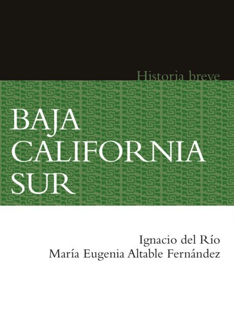Yovana Celaya Nandez, Alicia Hernandez Chavez, Maria Eugenia Altable Fernandez, Ignacio del Rio Chavez - Baja California Sur, E-bok