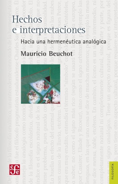 Mauricio Beuchot - Hechos e interpretaciones, E-bok