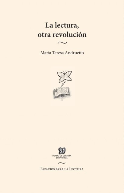 Maria Teresa Andruetto - La lectura, otra revolución, E-bok