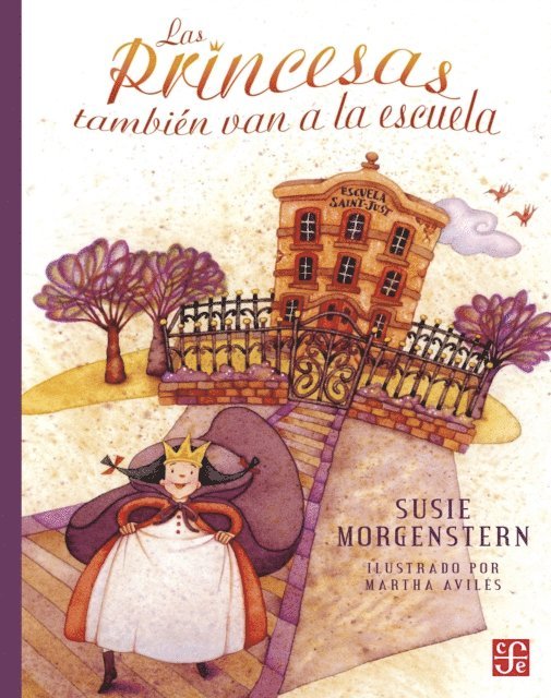 Susie Morgenstern - Las princesas también van a la escuela, E-bok