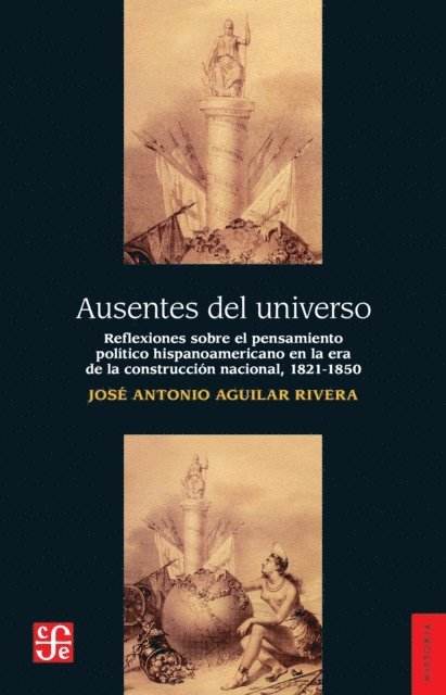 Jose Antonio Aguilar Rivera - Ausentes del universo, E-bok