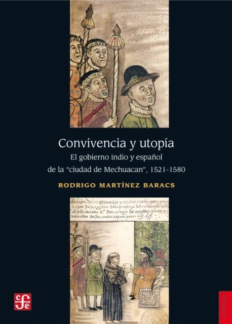 Rodrigo Martinez Baracs - Convivencia y utopía, E-bok