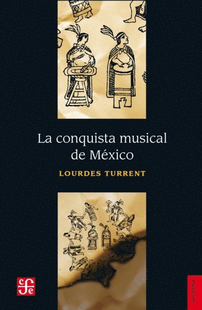 Andres Lira, Lourdes Turrent - La conquista musical de México, E-bok