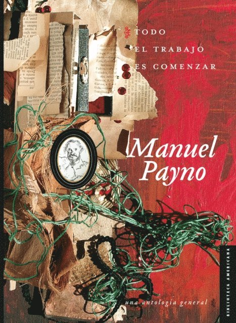 Mariana Ozuna Castaneda, Manuel Payno - Todo el trabajo es comenzar, E-bok