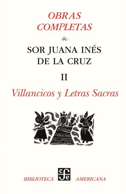 Alfonso Mendez Plancarte, sor Juana Ines de la Cruz - Obras completas, II, E-bok