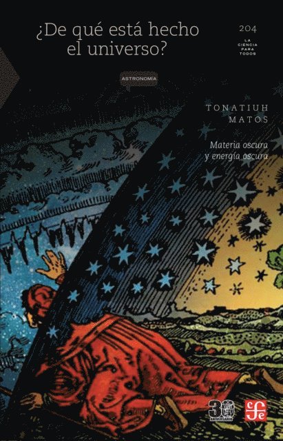 Tonatiuh Matos - ¿De qué está hecho el universo?, E-bok