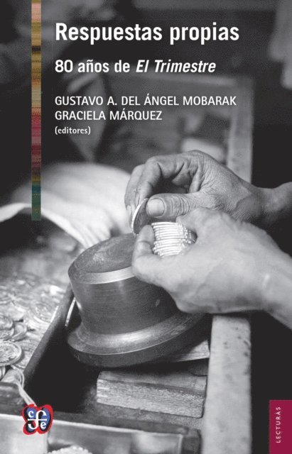 Graciela Marquez, Gustavo del Angel Mobarak - Respuestas propias, E-bok