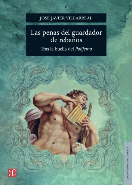 Jose Javier Villarreal - Las penas del guardador de rebanos, E-bok