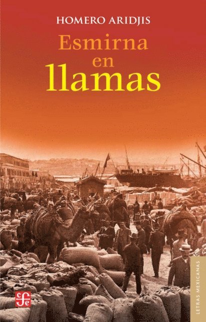 Homero Aridjis - Esmirna en llamas, E-bok
