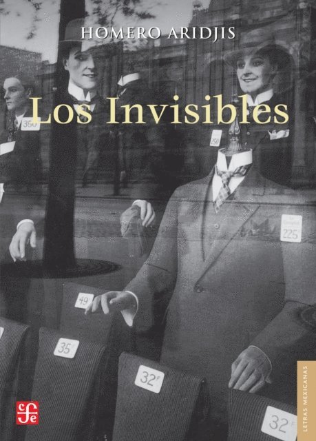 Homero Aridjis - Los invisibles, E-bok