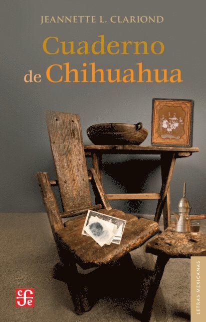 Jeannette L. Clariond - Cuaderno de Chihuahua, E-bok