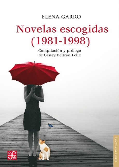 Elena Garro - Novelas escogidas (1982-1998), E-bok
