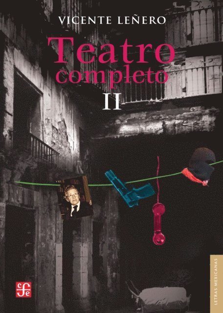 Vicente Lenero - Teatro completo, II, E-bok