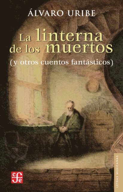 Alvaro Uribe - La linterna de los muertos, E-bok