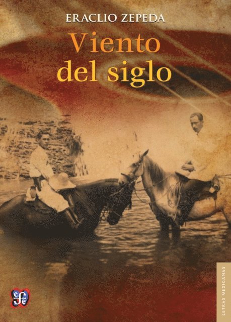 Eraclio Zepeda - Viento del siglo, E-bok