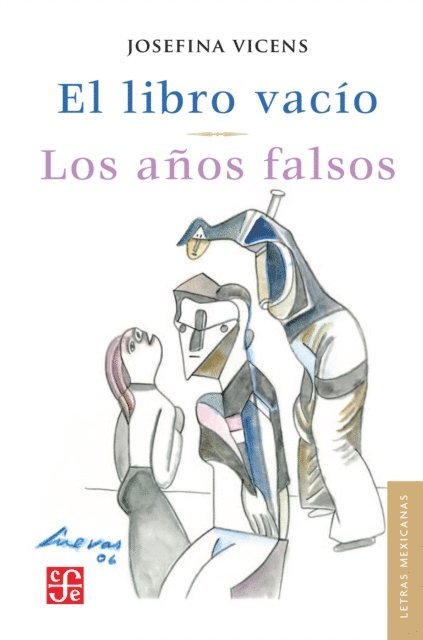 Josefina Vicens - El libro vacio / Los anos falsos, E-bok