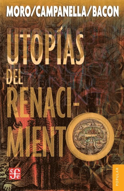 Francis Bacon, Tomaso Campanella, Tomas Moro - Utopias del Renacimiento, E-bok