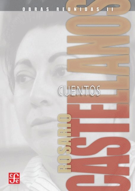 Rosario Castellanos - Obras reunidas, II. Cuentos, E-bok