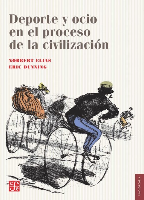 Eric Dunning, Norbert Elias - Deporte y ocio en el proceso de la civilizacion, E-bok