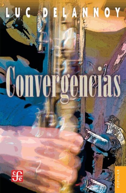 Luc Delannoy - Convergencias, E-bok