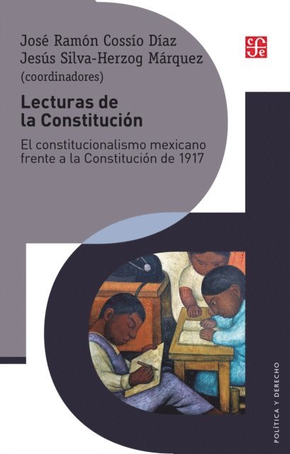 Jesus Silva-Herzog Marquez, Jose Ramon Cossio Diaz - Lecturas de la Constitución, E-bok