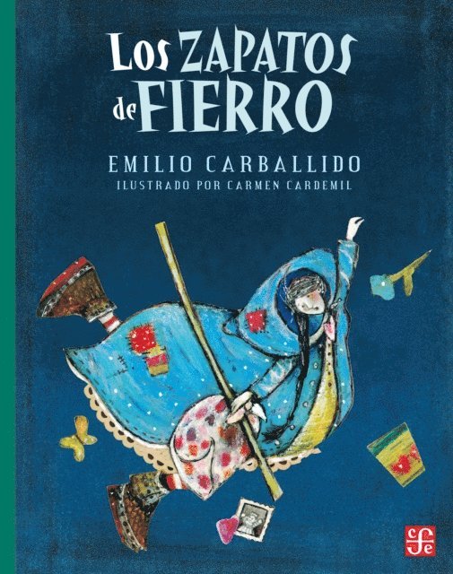 Carmen Cardemil, Emilio Carballido - Los zapatos de fierro, E-bok