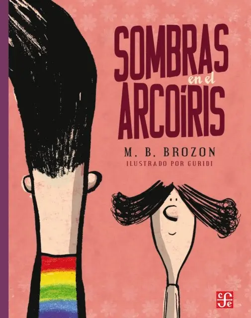 Raul Nieto Guridi, Monica B. Brozon - Sombras en el arcoíris, E-bok. Tillgänglighet: Lägg i varukorg