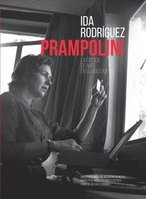 Ben Murphy, Ida Rodriguez Prampolini - La crítica del arte en el siglo XX, E-bok