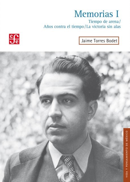 Jaime Torres Bodet - Memorias I, E-bok