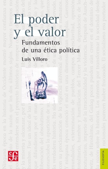 Luis Villoro - El poder y el valor, E-bok