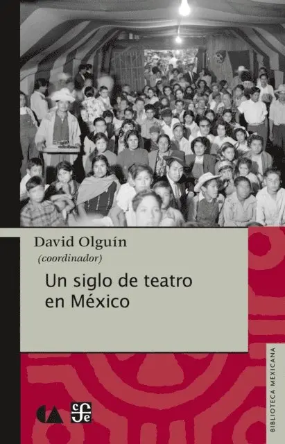 David Olguin - Un siglo de teatro en México, E-bok. Tillgänglighet: Lägg i varukorg