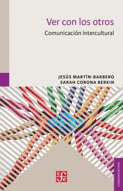 Sarah Corona Berkin, Jesus Martin-Barbero - Ver con los otros, E-bok