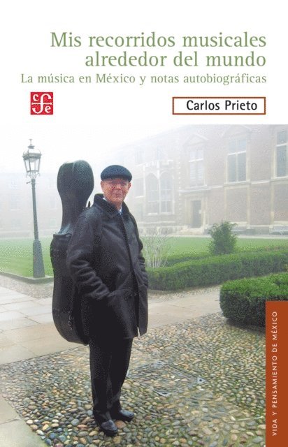 Carlos Prieto - Mis recorridos musicales alrededor del mundo, E-bok. Tillgänglighet: Lägg i varukorg