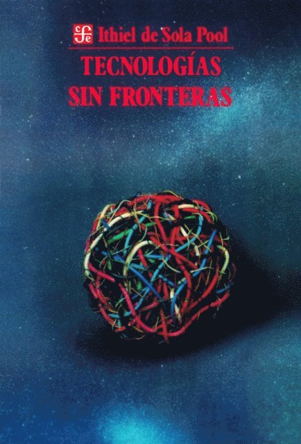 Ithiel de Sola Pool - Tecnologías sin fronteras, E-bok