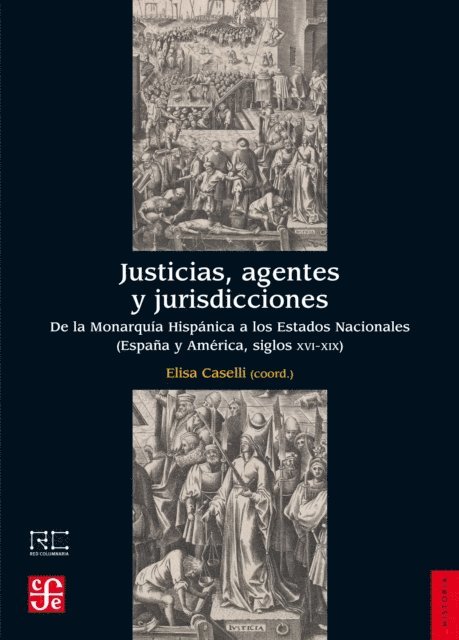 Elisa Caselli - Justicias, agentes y jurisdicciones, E-bok