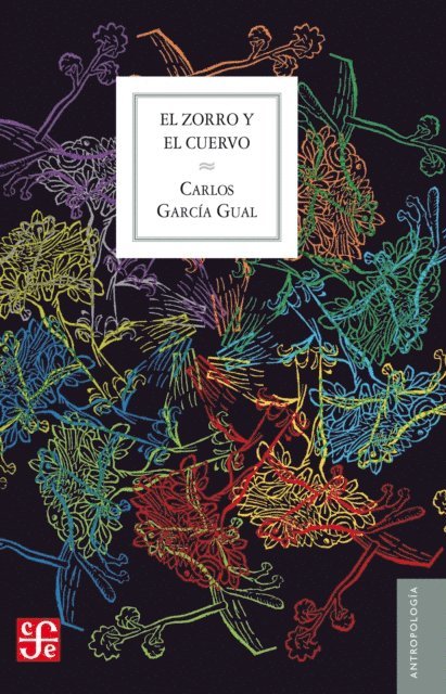 Carlos Garcia Gual - El zorro y el cuervo, E-bok