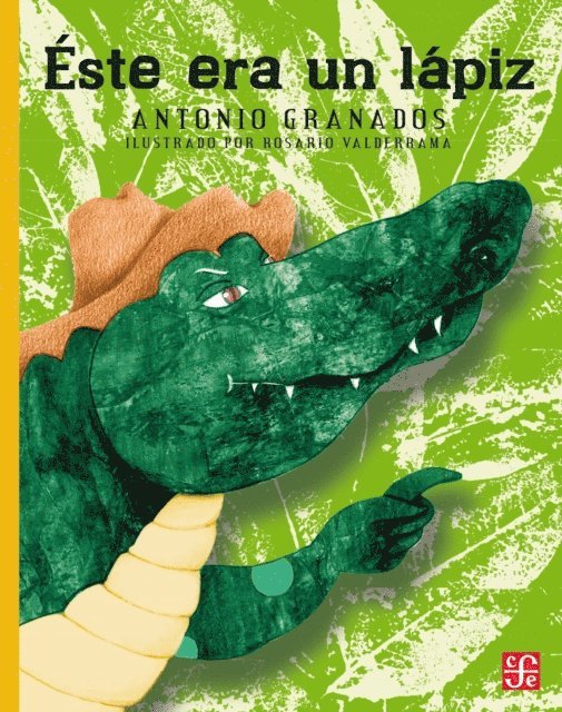 Antonio Granados - Éste era un lápiz, E-bok