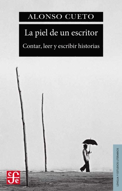 Alonso Cueto - La piel de un escritor, E-bok